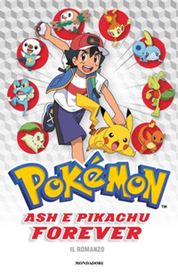 Ash e Pikachu forever. Pokémon. Il romanzo - Librerie.coop Ash e Pikachu forever. Pokémon. Il romanzo - Librerie.coop