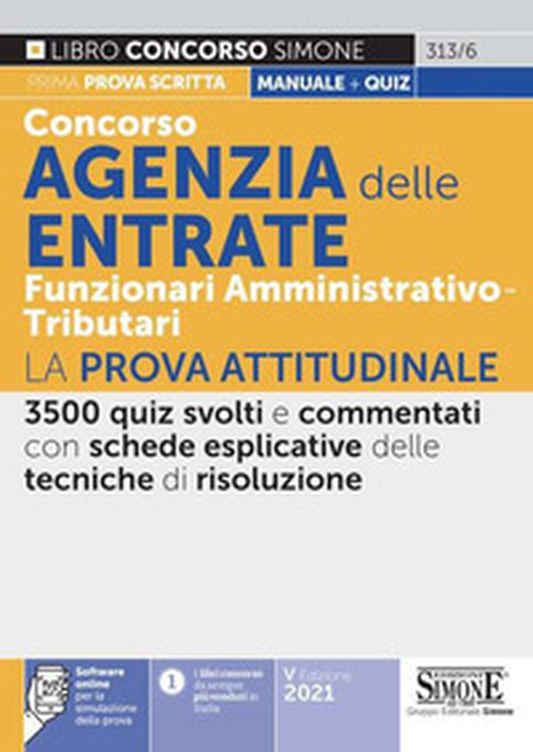 Concorso Agenzia delle Entrate. Funzionari amministrativo-tributari. La prova attitudinale - Librerie.coop Concorso Agenzia delle Entrate. Funzionari amministrativo-tributari. La prova attitudinale - Librerie.coop