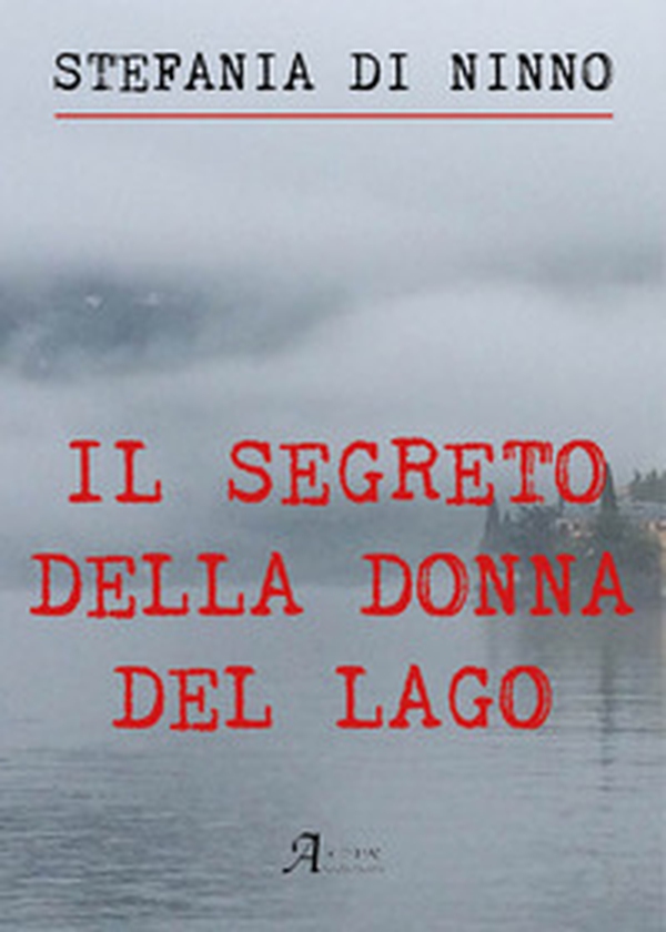 Il segreto della donna del lago - Librerie.coop Il segreto della donna del lago - Librerie.coop