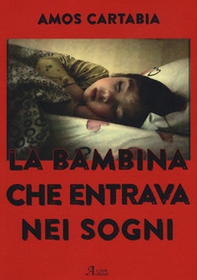 La bambina che entrava nei sogni - Librerie.coop