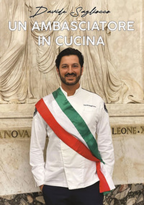 Un ambasciatore in cucina - Librerie.coop Un ambasciatore in cucina - Librerie.coop