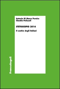Stetoscopio 2016. Il sentire degli italiani - Librerie.coop Stetoscopio 2016. Il sentire degli italiani - Librerie.coop