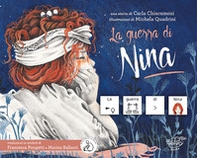 La guerra di Nina. InBook. Ediz. CAA - Librerie.coop La guerra di Nina. InBook. Ediz. CAA - Librerie.coop