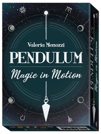 Pendulum. Magic in motion - Librerie.coop