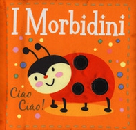 Ciao ciao! I morbidini - Librerie.coop