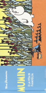 Mumin e la vita in famiglia - Librerie.coop