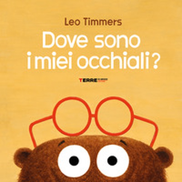 Dove sono i miei occhiali? - Librerie.coop Dove sono i miei occhiali? - Librerie.coop