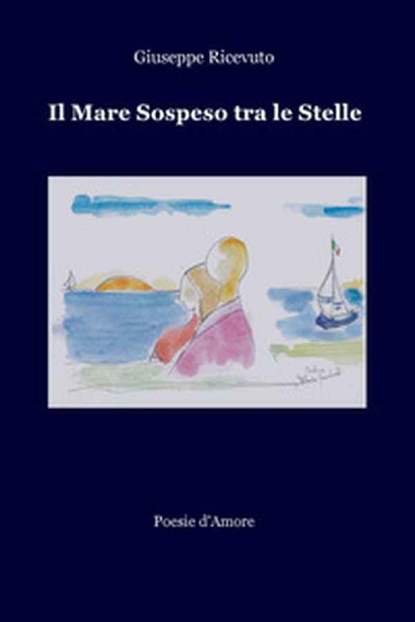 Il mare sospeso tra le stelle - Librerie.coop Il mare sospeso tra le stelle - Librerie.coop