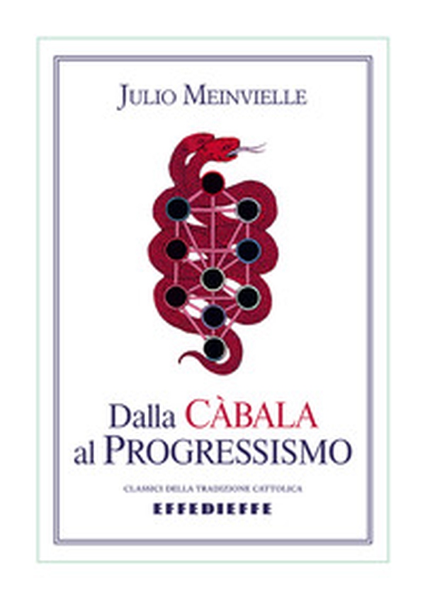 Dalla Càbala al Progressismo - Librerie.coop Dalla Càbala al Progressismo - Librerie.coop