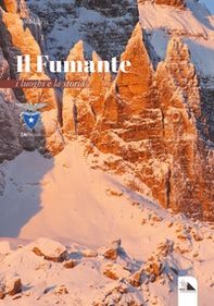 Il Fumante. I luoghi e la storia - Librerie.coop