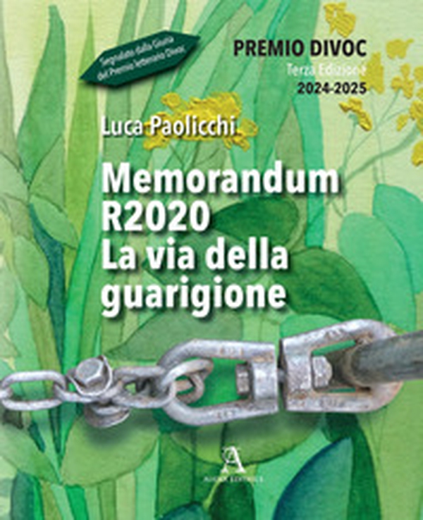 Memorandum R2020. La via della guarigione - Librerie.coop Memorandum R2020. La via della guarigione - Librerie.coop