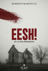 Eesh! (o la malannaggia) - Librerie.coop