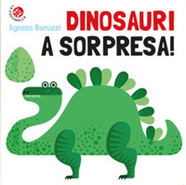 Dinosauri a sorpresa! - Librerie.coop Dinosauri a sorpresa! - Librerie.coop