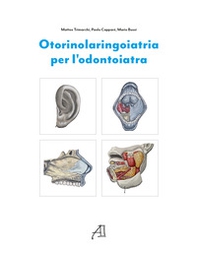 Otorinolaringoiatria per l'odontoiatria - Librerie.coop