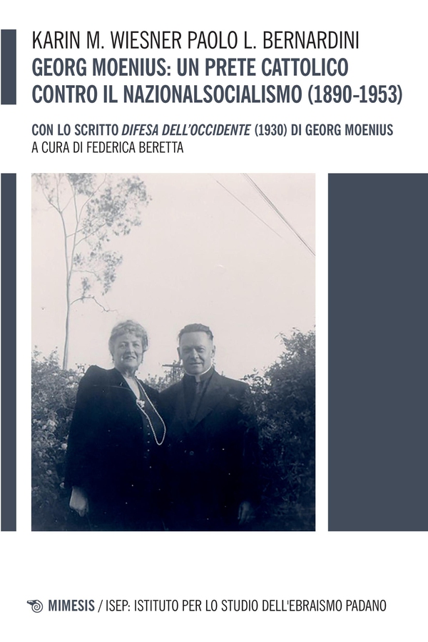 Georg Moenius: un prete cattolico contro il nazionalsocialismo (1890-1953) - Librerie.coop Georg Moenius: un prete cattolico contro il nazionalsocialismo (1890-1953) - Librerie.coop