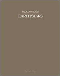 Paolo Maggis. Earth/Stars - Librerie.coop
