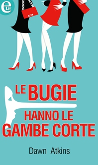 Le bugie hanno le gambe corte - Librerie.coop