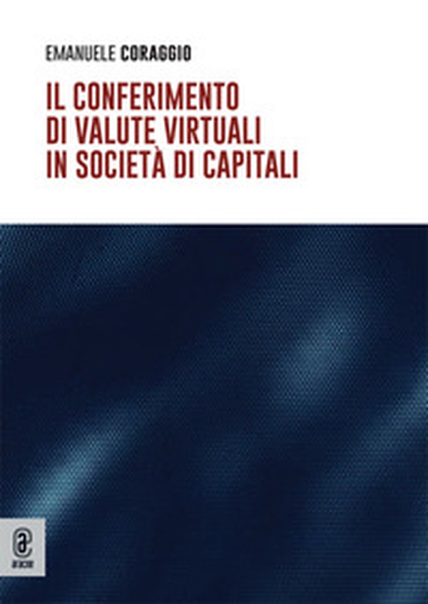 Il conferimento di valute virtuali in società di capitali - Librerie.coop