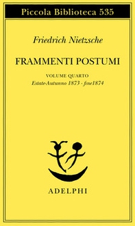 Frammenti postumi - Vol. 4 - Librerie.coop Frammenti postumi - Vol. 4 - Librerie.coop