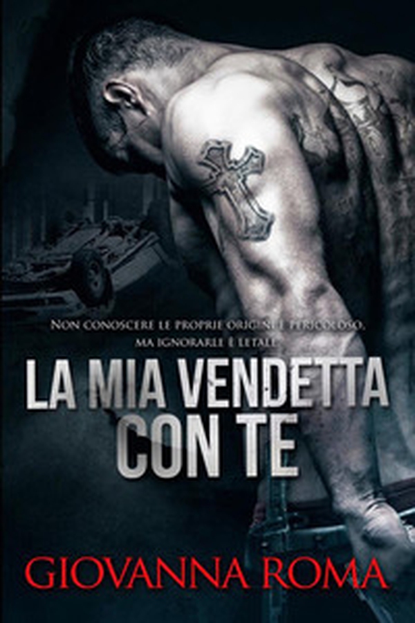 La mia vendetta con te - Librerie.coop La mia vendetta con te - Librerie.coop