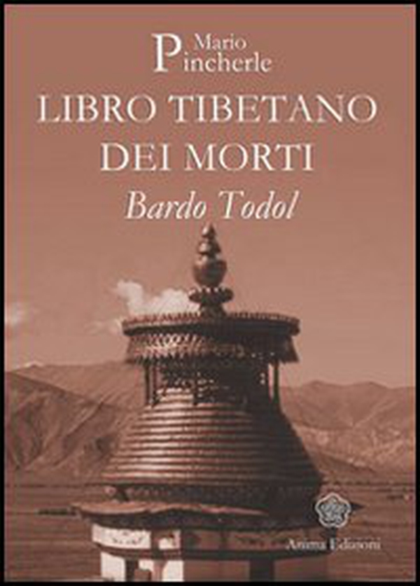 Bardo Todol. Libro tibetano dei morti - Librerie.coop Bardo Todol. Libro tibetano dei morti - Librerie.coop
