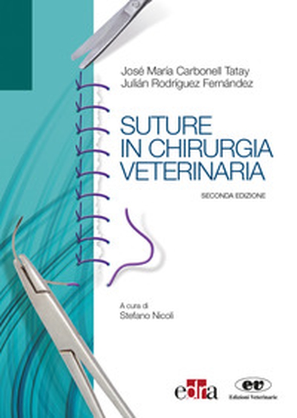 Suture in chirurgia veterinaria - Librerie.coop Suture in chirurgia veterinaria - Librerie.coop
