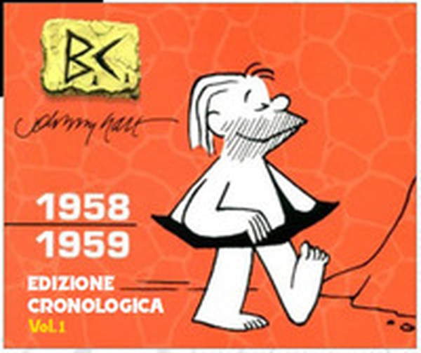 B.C. Edizione cronologica - Vol. 1 - Librerie.coop B.C. Edizione cronologica - Vol. 1 - Librerie.coop