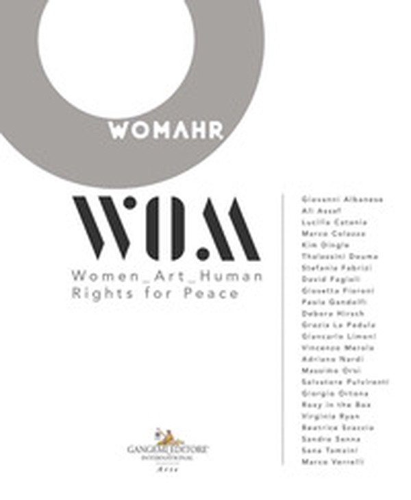 Womahr. Women art human rights for peace. Ediz. italiana e inglese - Librerie.coop Womahr. Women art human rights for peace. Ediz. italiana e inglese - Librerie.coop