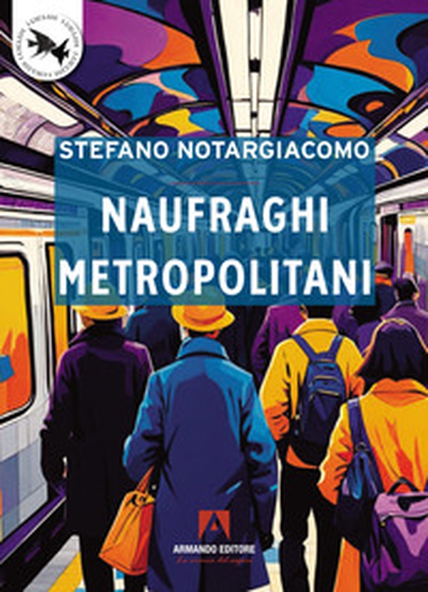 Naufraghi metropolitani - Librerie.coop Naufraghi metropolitani - Librerie.coop