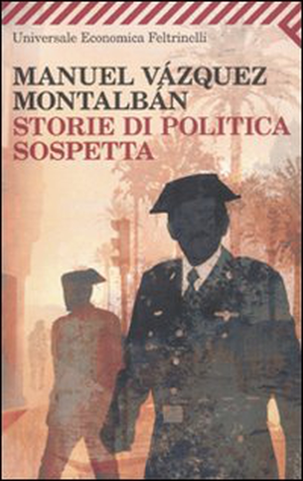 Storie di politica sospetta - Librerie.coop Storie di politica sospetta - Librerie.coop