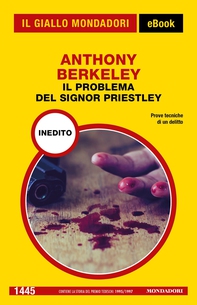 Il problema del signor Priestley (Il Giallo Mondadori) - Librerie.coop Il problema del signor Priestley (Il Giallo Mondadori) - Librerie.coop