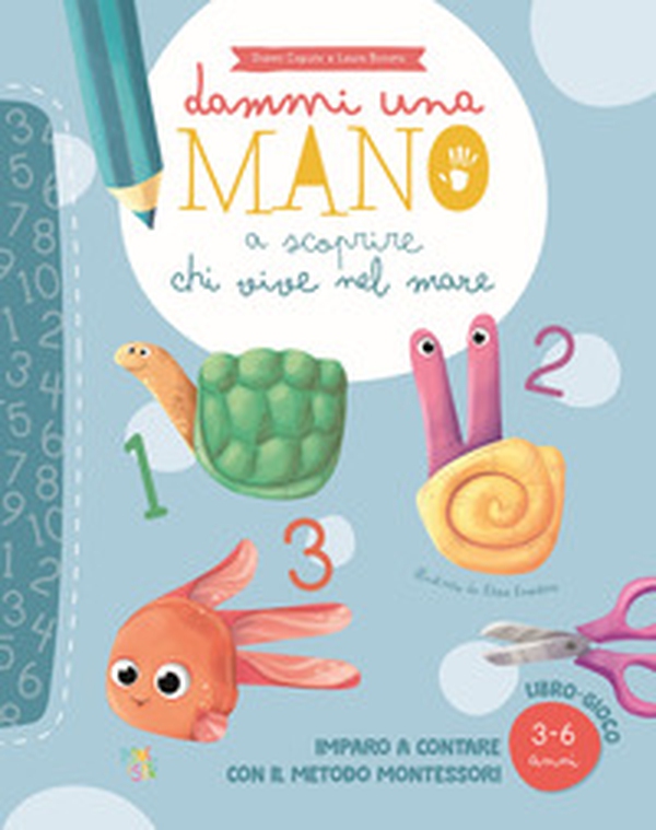 Dammi una mano a scoprire chi vive nel mare - Librerie.coop Dammi una mano a scoprire chi vive nel mare - Librerie.coop