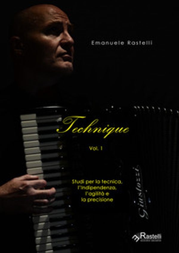 Technique. Studi per la tecnica, l'indipendenza, l'agilità e la precisione - Vol. 1 - Librerie.coop