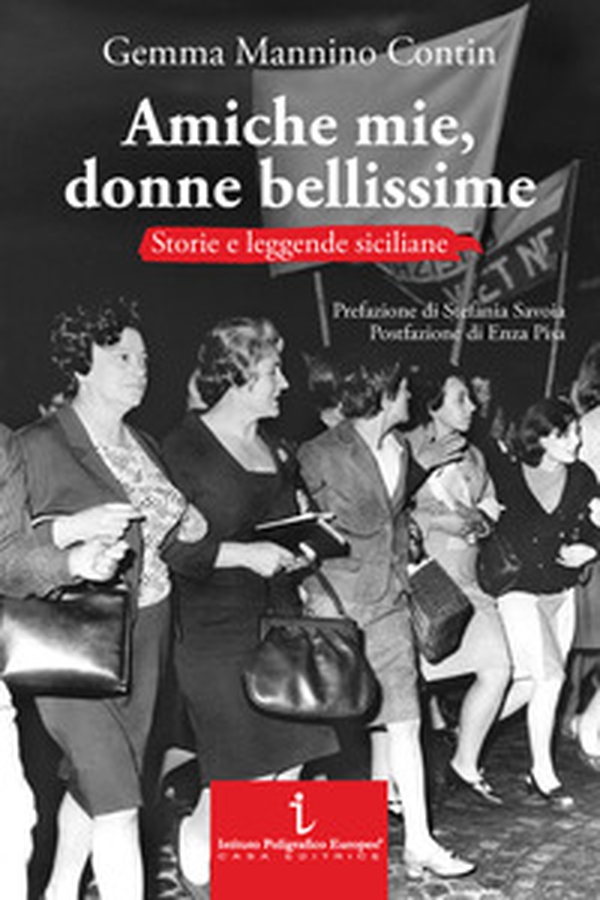 Amiche mie, donne bellissime. Storie e leggende siciliane - Librerie.coop Amiche mie, donne bellissime. Storie e leggende siciliane - Librerie.coop