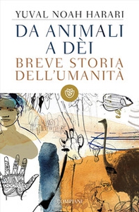 Da animali a dèi. Breve storia dell'umanità - Librerie.coop Da animali a dèi. Breve storia dell'umanità - Librerie.coop