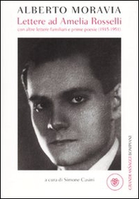 Lettere ad Amelia Rosselli con altre lettere familiari e prime poesie (1915-1951) - Librerie.coop Lettere ad Amelia Rosselli con altre lettere familiari e prime poesie (1915-1951) - Librerie.coop