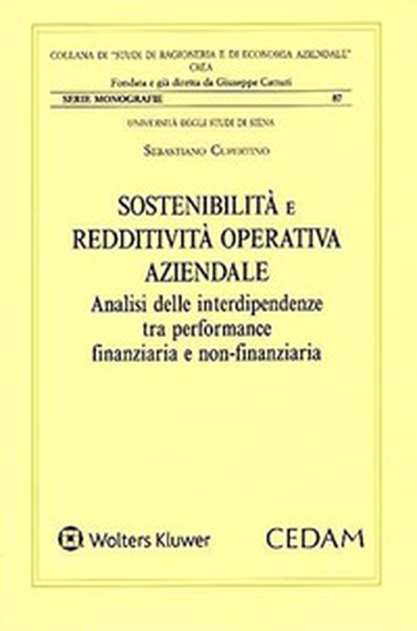 Sostenibilità e redditività operativa aziendale. Analisi delle interdipendenze tra performance finanziaria e non finanziaria - Librerie.coop Sostenibilità e redditività operativa aziendale. Analisi delle interdipendenze tra performance finanziaria e non finanziaria - Librerie.coop