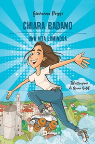 Chiara Badano. Una vita luminosa - Librerie.coop