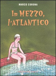 In mezzo, l'Atlantico - Librerie.coop