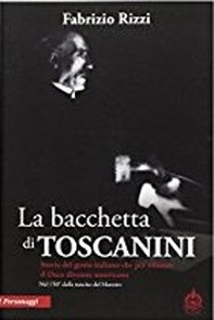 La bacchetta di Toscanini - Librerie.coop