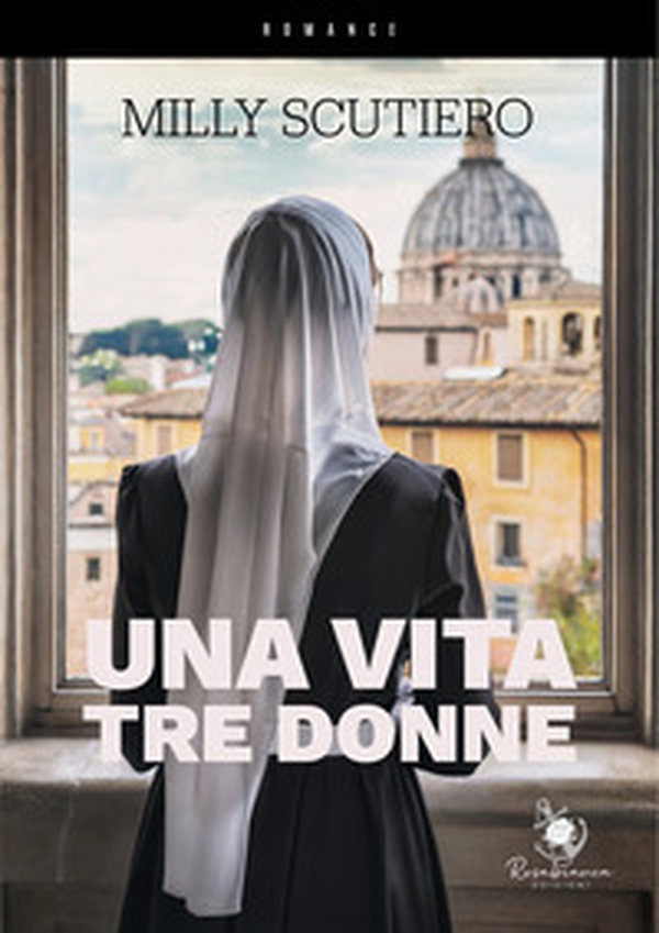 Una vita tre donne - Librerie.coop Una vita tre donne - Librerie.coop