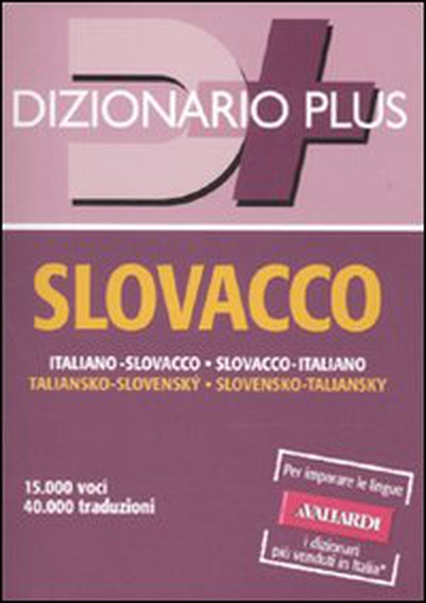 Dizionario slovacco. Italiano-slovacco, slovacco-italiano - Librerie.coop Dizionario slovacco. Italiano-slovacco, slovacco-italiano - Librerie.coop