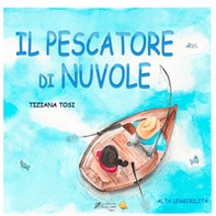 Il pescatore di nuvole - Librerie.coop