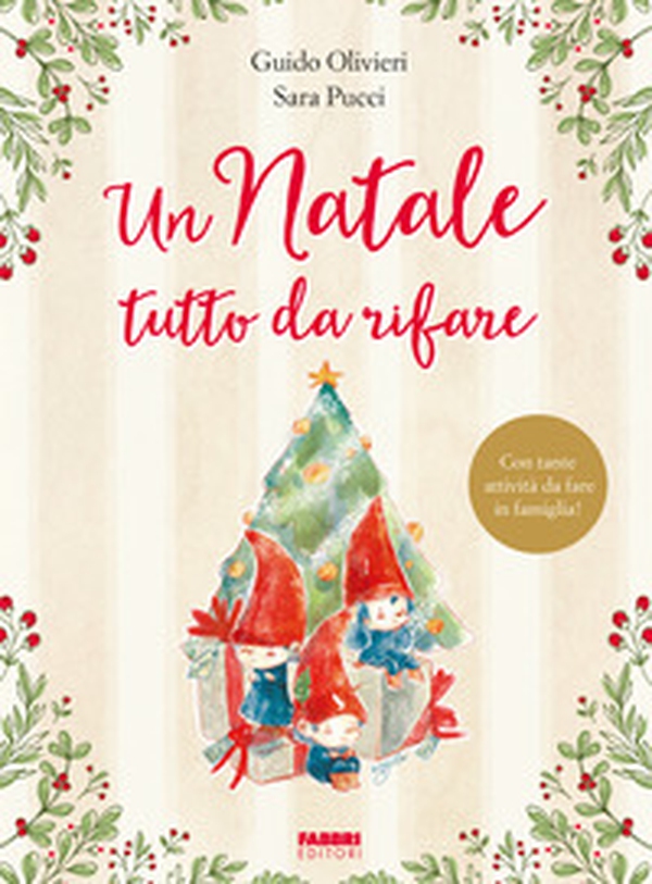 Un Natale tutto da rifare - Librerie.coop Un Natale tutto da rifare - Librerie.coop