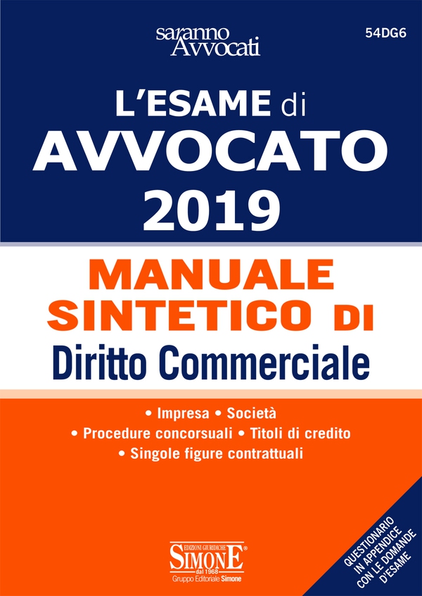 L'Esame di Avvocato 2019 - Manuale sintetico di Diritto Commerciale - Librerie.coop L'Esame di Avvocato 2019 - Manuale sintetico di Diritto Commerciale - Librerie.coop