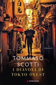 I diavoli di Tokyo Ovest - Librerie.coop I diavoli di Tokyo Ovest - Librerie.coop