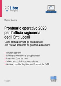 Prontuario operativo 2023 per l'ufficio ragioneria degli Enti Locali. Guida pratica per tutti gli adempimenti e le relative scadenze da gennaio a dicembre - Librerie.coop