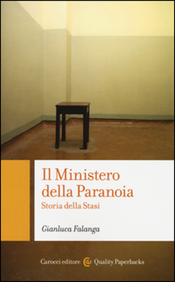 Il ministero della paranoia. Storia della Stasi - Librerie.coop Il ministero della paranoia. Storia della Stasi - Librerie.coop