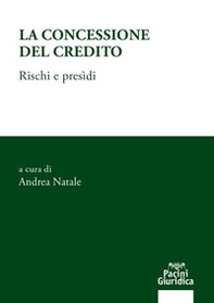 La concessione del credito. Rischi e presìdi - Librerie.coop