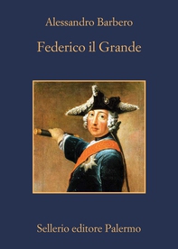Federico il Grande - Librerie.coop Federico il Grande - Librerie.coop